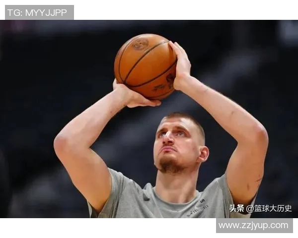 约基奇如何凭借卓越领导力成为掘金队的精神支柱与核心力量